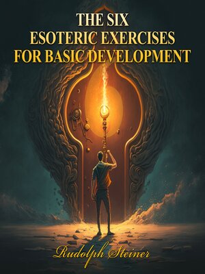 cover image of THE SIX ESOTERIC EXERCISES FOR BASIC DEVELOPMENT